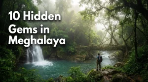 10 Hidden Gems in Meghalaya: Off-Beat Wonders Await