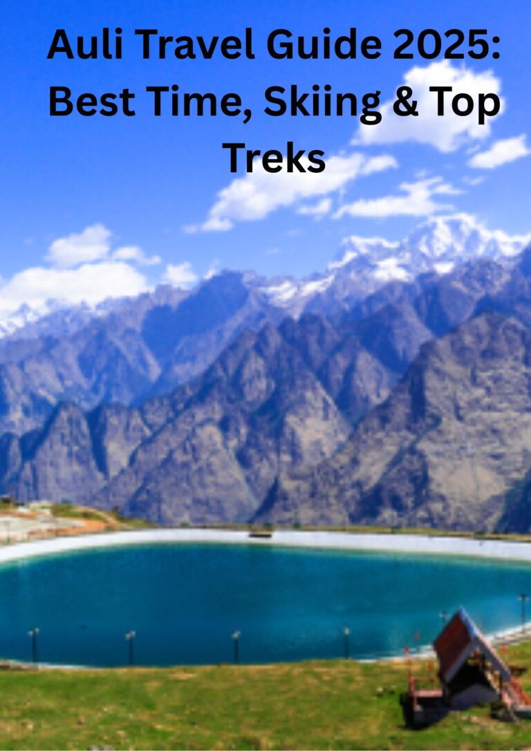 Auli Travel Guide 2025: Best Time, Skiing & Top Treks